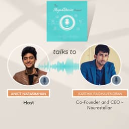 Karthik Raghavendran || How Technology can Impact Mental Health - Ep:10