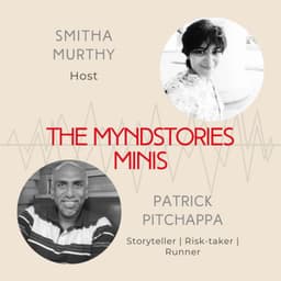 The MyndStories Minis || Ep: 06 Running it all the way: How to make it without faking it