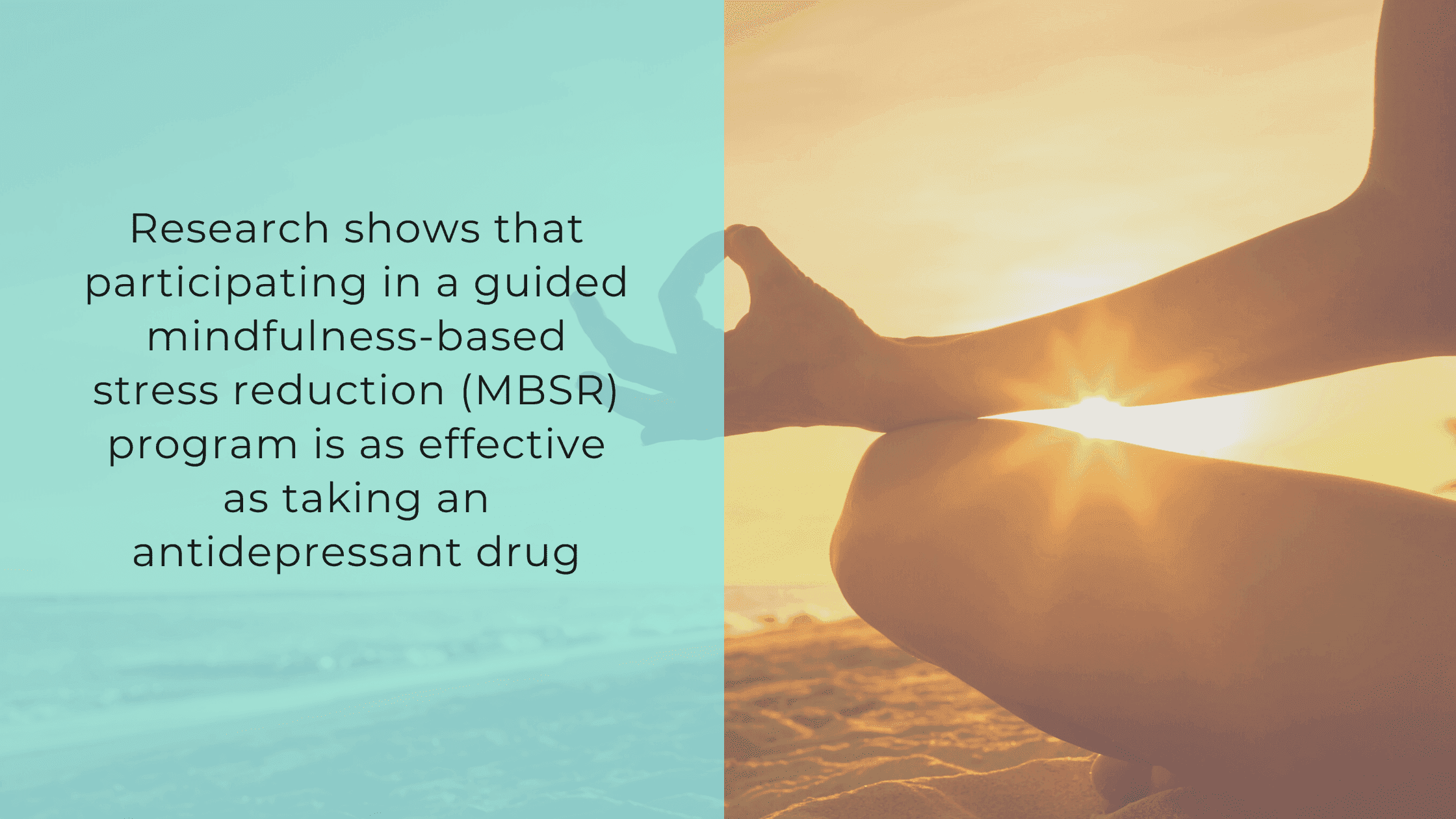 Mindfulness practices help in reducing anxiety as much as antidepressant medication